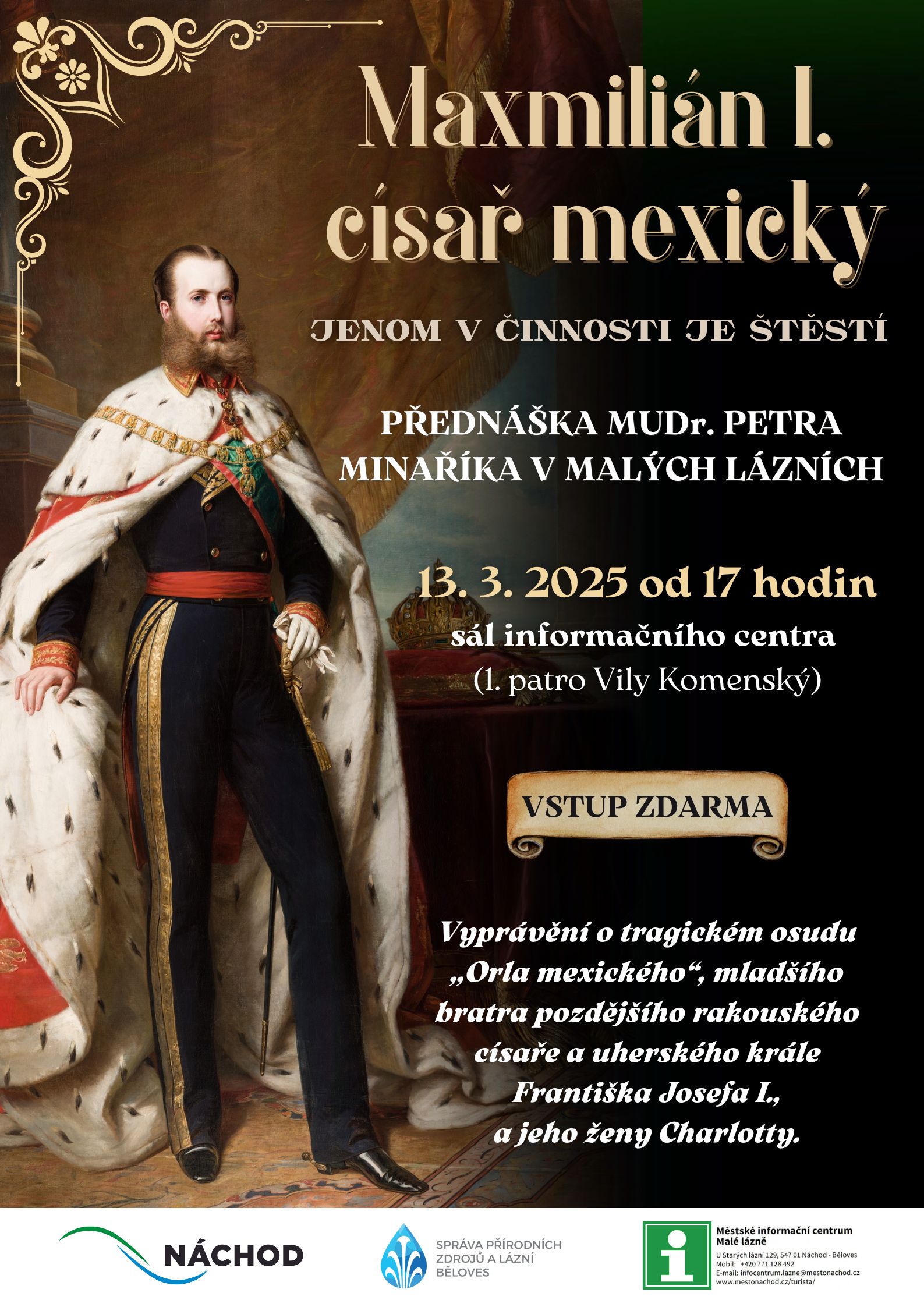 PlakátPřednáška Maxmilián I. císař mexický