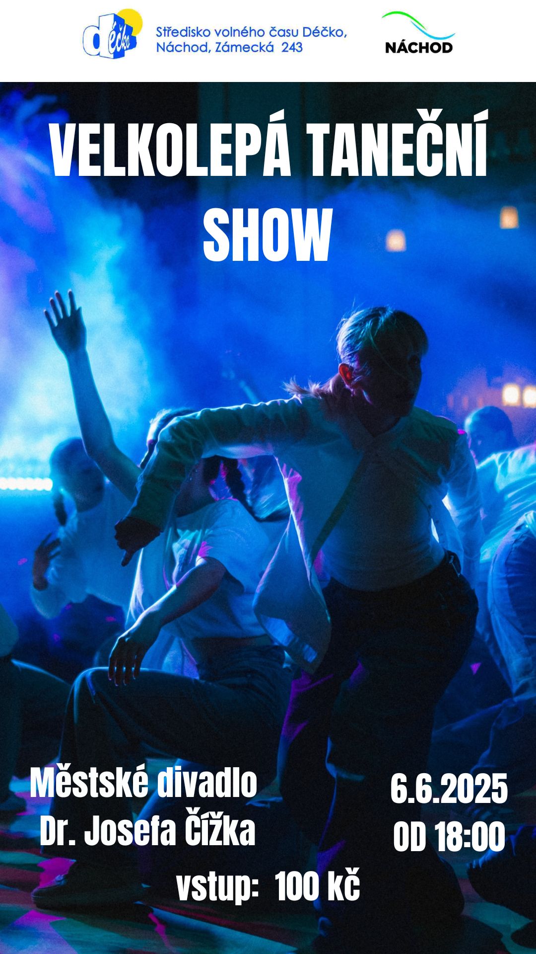 PlakátVelkolepá taneční show