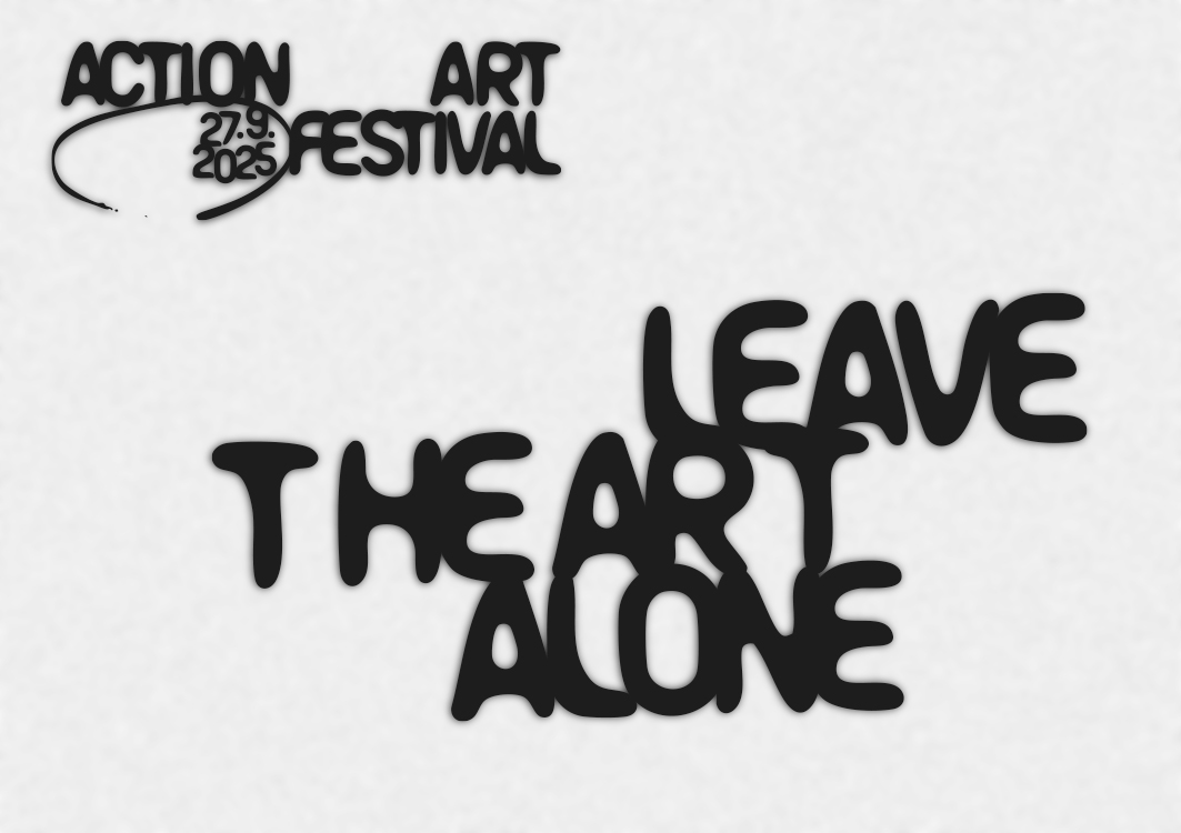 PlakátAction Art Festival - Leave The Art Alone