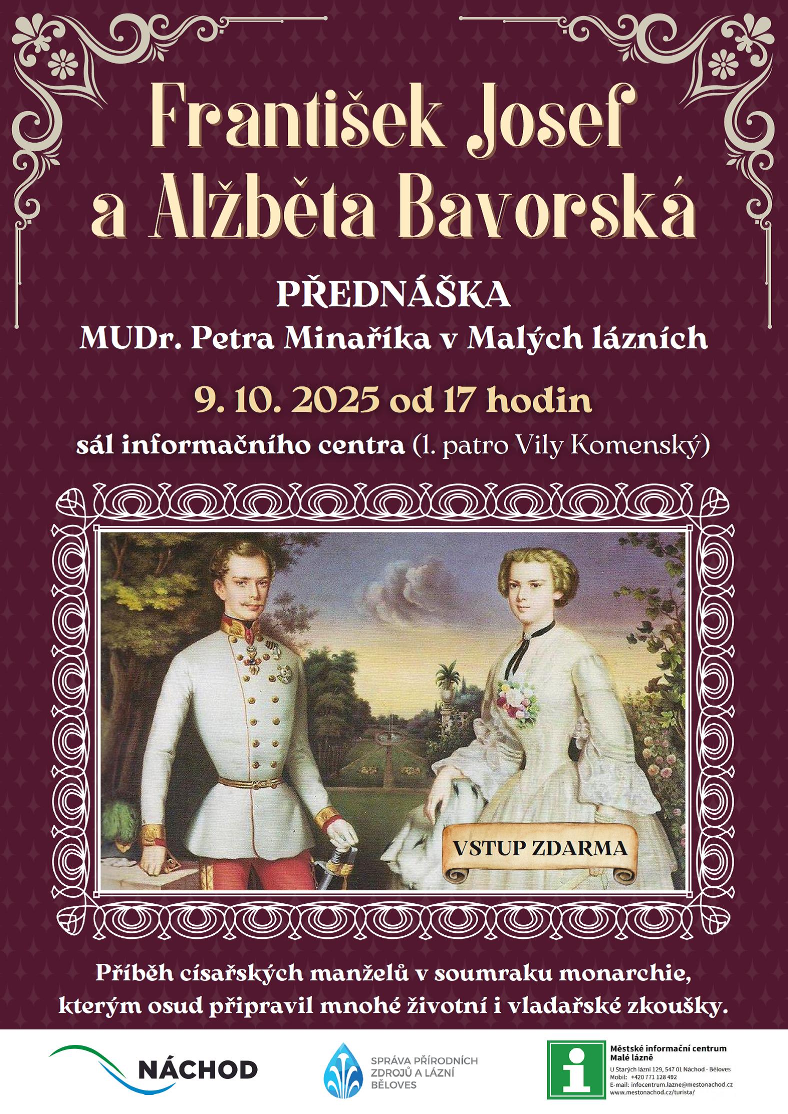PlakátPřednáška František Josef a Alžběta Bavorská