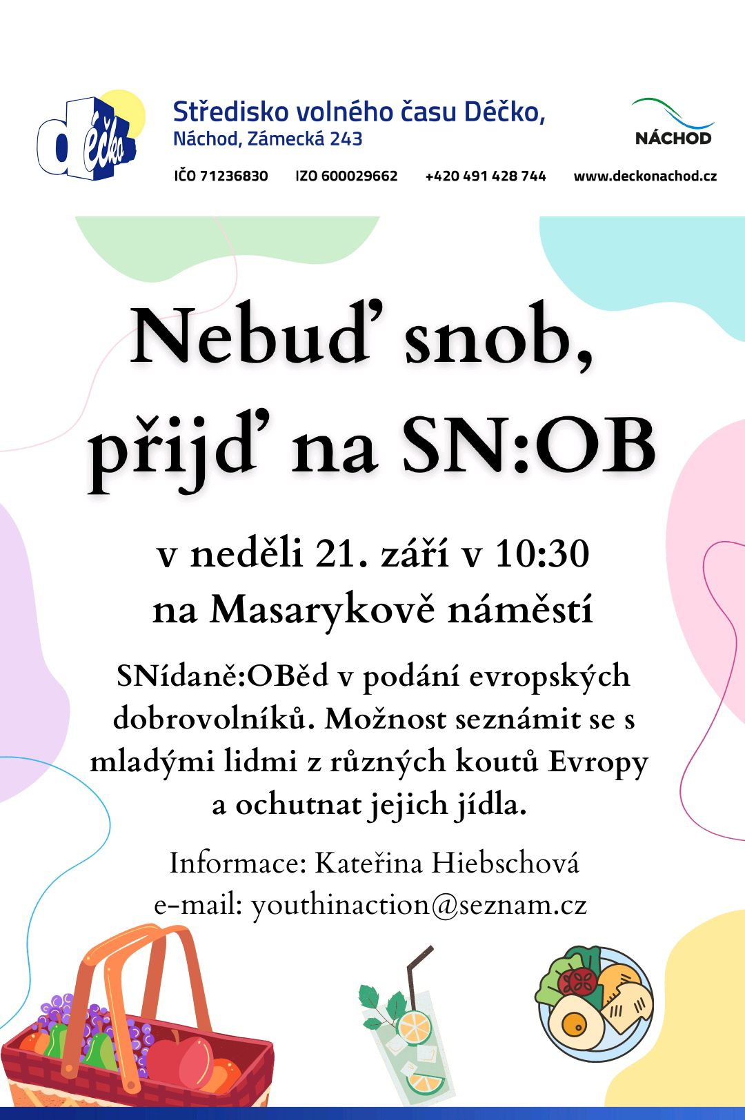 PlakátNebuď snob, přijď na SN:OB