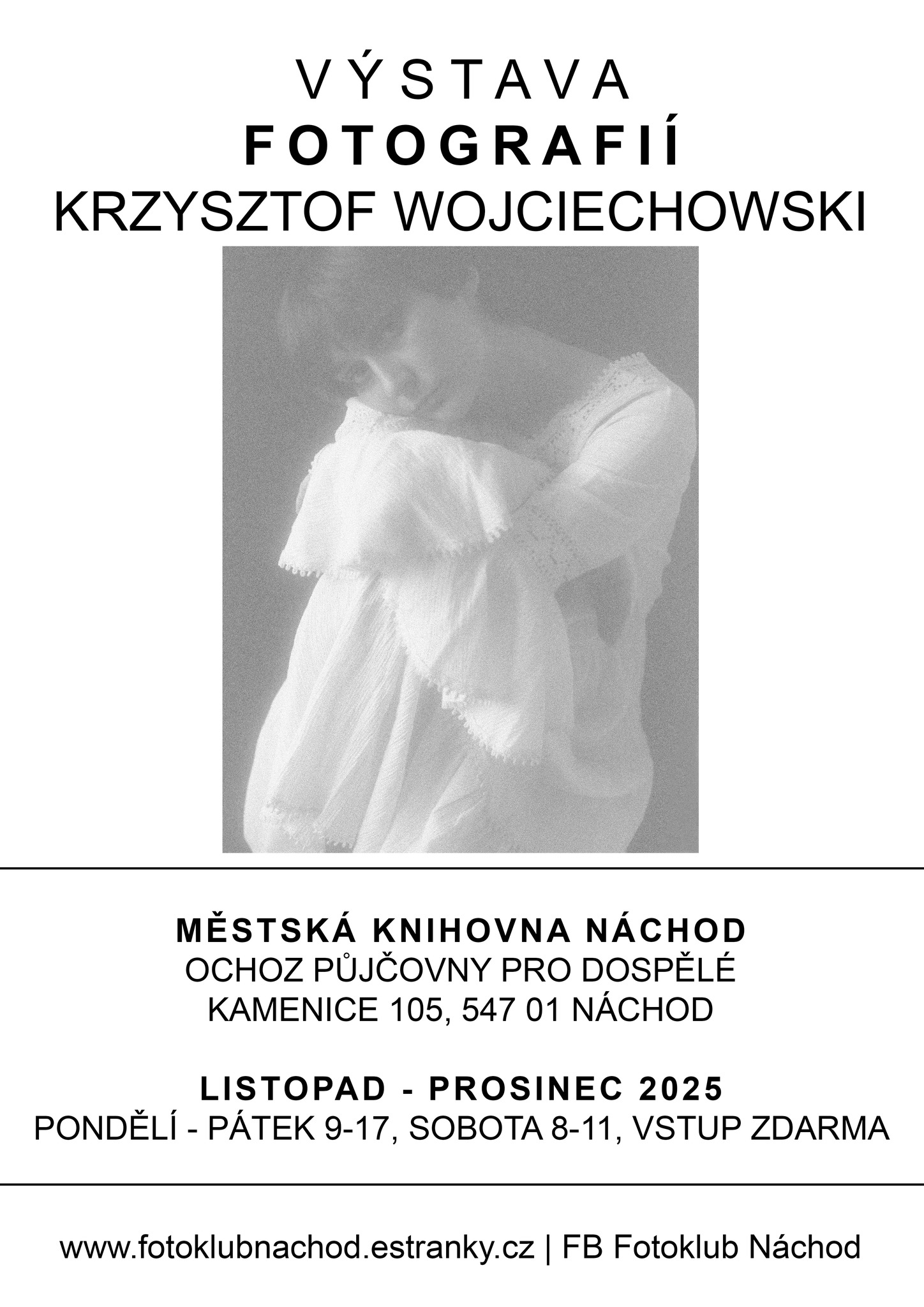 PlakátKrzysztof Wojciechowski - autorská výstava fotografií