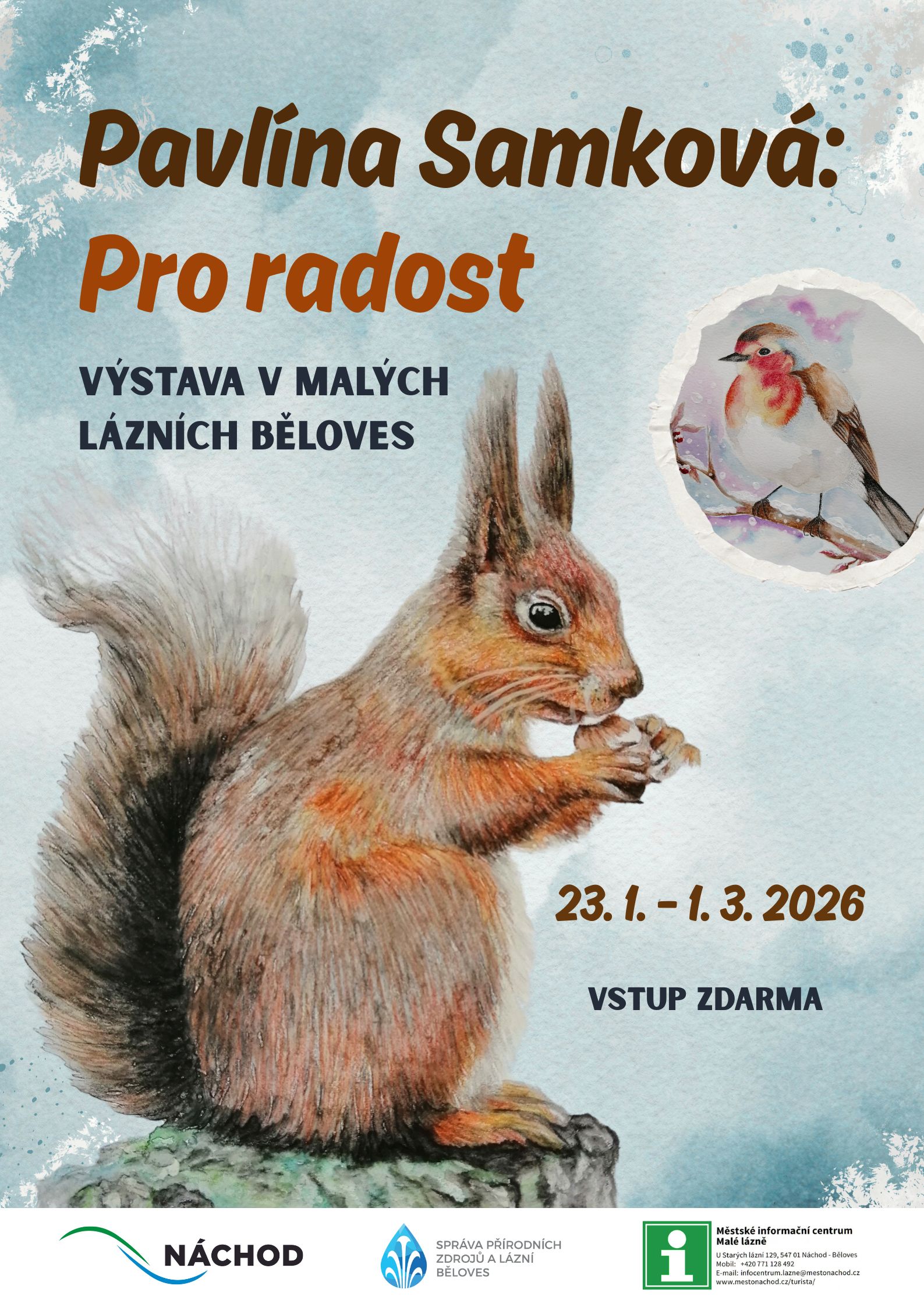 PlakátPavlína Samková: Pro radost – výstava v Malých lázních